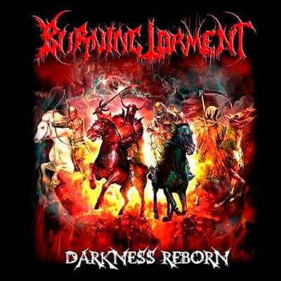 Burning Torment - Darkness Reborn