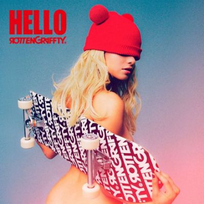 Rottengraffty - HELLO