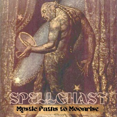 Spellghast - Mystic Paths to Moonrise