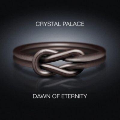 Crystal Palace - Dawn of Eternity