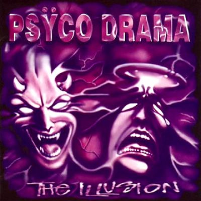 Psyco Drama - The Illusion