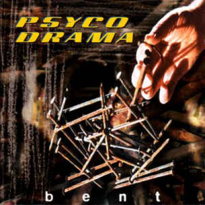 Psyco Drama - Bent
