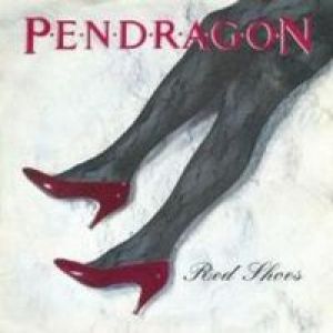 Pendragon - Red Shoes