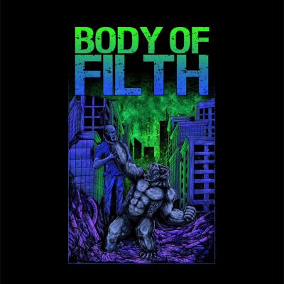 Body of Filth - Dreading the Day