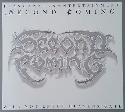 Second Coming - Will Not Enter Heavens Gate