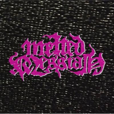 Melted Messiah - Melted Messiah