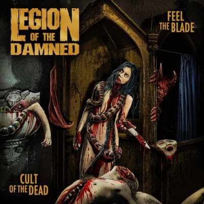 Legion of the Damned - Feel the Blade / Cult of the