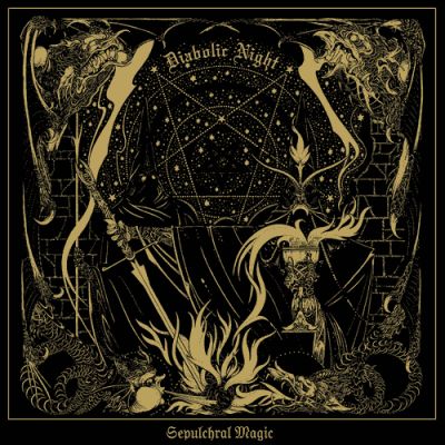 Diabolic Night - Sepulchral Magic