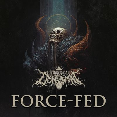 Immortal Disfigurement - Force-Fed