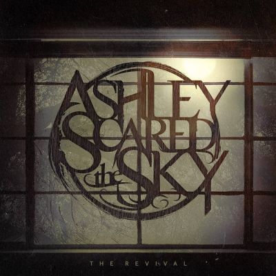 Ashley Scared the Sky - The Revival