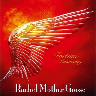 Rachel Mother Goose - Fortune Missionary