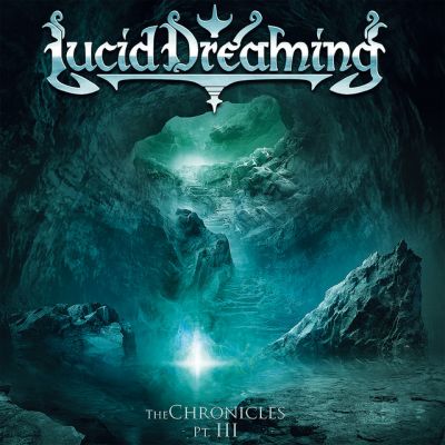 Lucid Dreaming - The Chronicles Pt. III