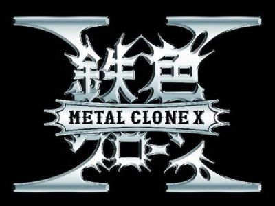 metal clone x - Metal Clone X