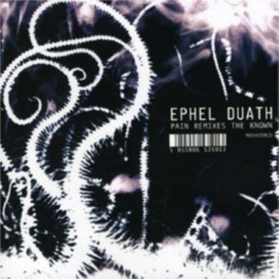 Ephel Duath - Pain Remixes the Known