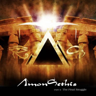 Âmon Sethis - Part II - The Final Struggle