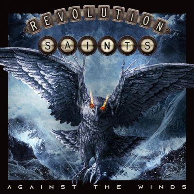 Revolution Saints - Against the Winds