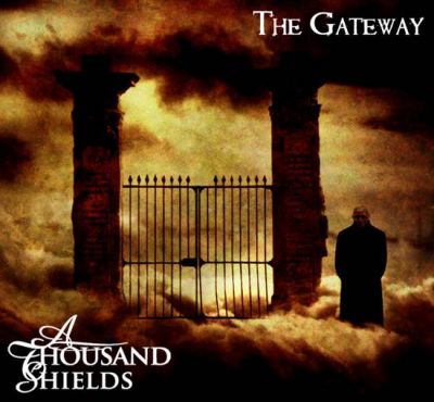 A Thousand Shields - The Gateway