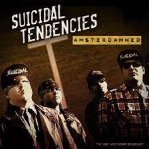 Suicidal Tendencies - Amsterdamned (Live 1987)