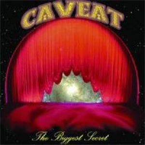Caveat - The Biggest Secret