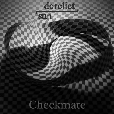 Derelict Sun - Checkmate