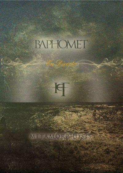 Baphomet - Metamorphosis: En directo