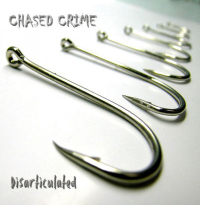 Chased Crime - Disarticulated