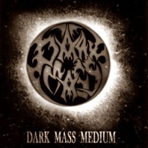 Dark Mass - Dark Mass Medium