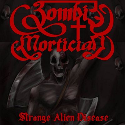 Zombie Mortician - Strange Alien Disease