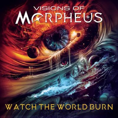 Visions of Morpheus - Watch the World Burn