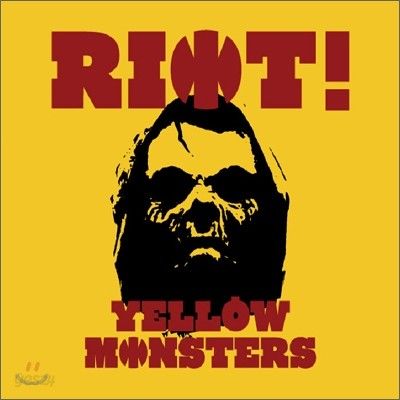 Yellow Monsters - Riot!