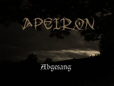 Apeiron - Abgesang