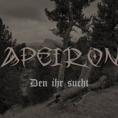 Apeiron - Den ihr sucht