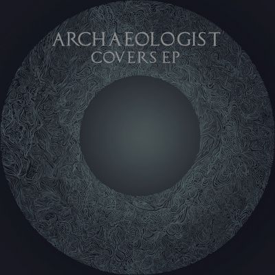 Archaeologist - Covers EP