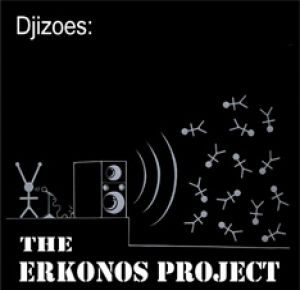 Djizoes: - The Erkonos Project