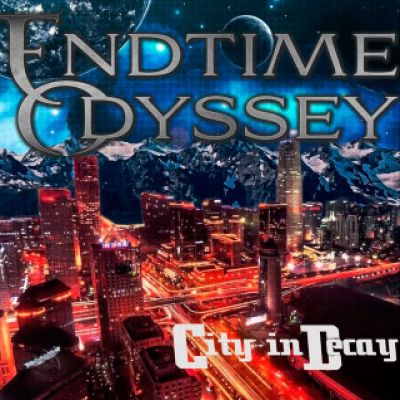 Endtime Odyssey - City in Decay