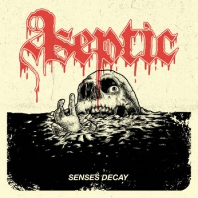 Aseptic - Senses Decay