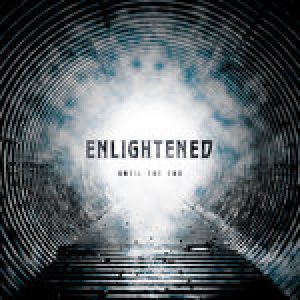 Enlightened - Until the end