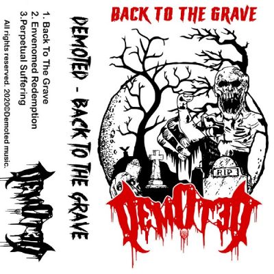 Demoted - Back to the Grave