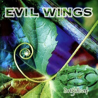 Evil Wings - Brightleaf