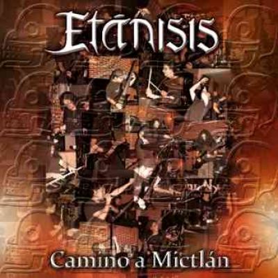 Etánisis - Camino a Mictlán