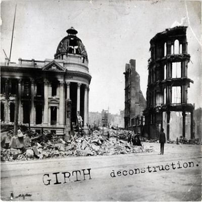 Girth - Deconstruction
