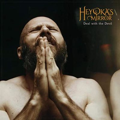 Heyoka's Mirror - Deal with the Devil