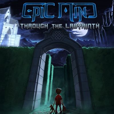 Epic Mind - Through the Labyrinth