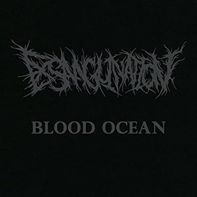Exsanguination - Blood Ocean
