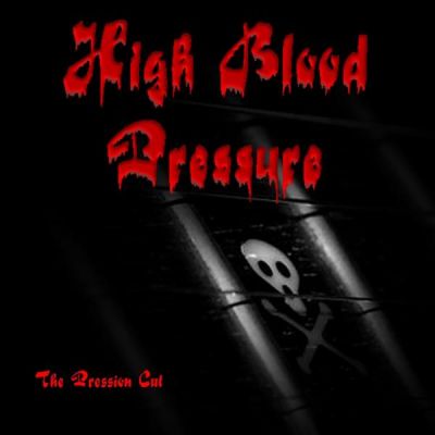 High Blood Pressure - The Pression Cut