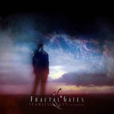 Fractal Gates - Seamless Days