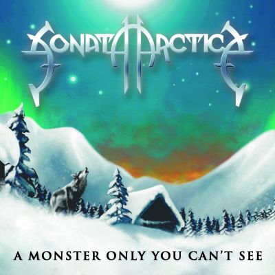 Sonata Arctica - A Monster Only You Can't See