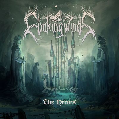 Evoking Winds - The Heroes