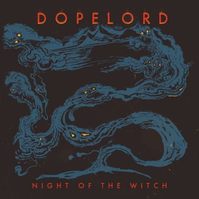 Dopelord - Night of the Witch