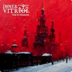 Inner Vitriol - Live in Moscow